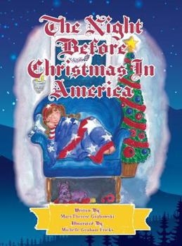 Hardcover The Night Before Christmas in America: The Patriotic version of The Night Before Christmas Book