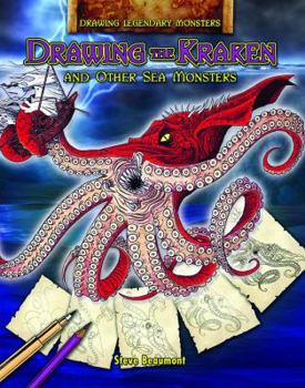 Library Binding Drawing the Kraken and Other Sea Monsters Book