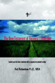 Paperback The New Testament of Business Leadership Book
