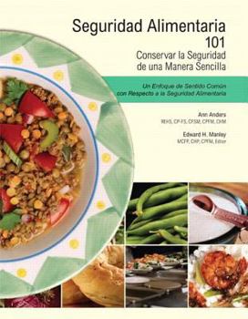 Food Safety 101: KISS - Keep It Safely Simple Spanish Edition