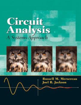 Paperback Circuit Analysis: A Systems Approach Book