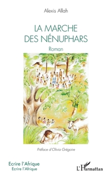 Paperback La marche des nénuphars [French] Book