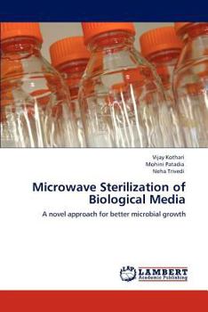 Paperback Microwave Sterilization of Biological Media Book