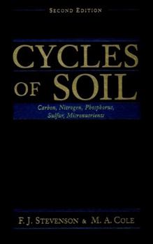 Hardcover Cycles of Soils: Carbon, Nitrogen, Phosphorus, Sulfur, Micronutrients Book