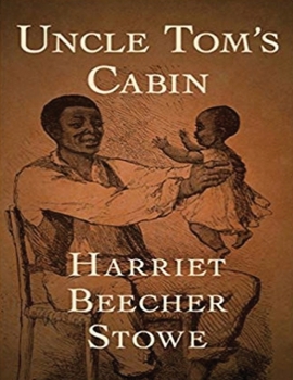 Paperback Uncle Tom's Cabin (Annotated) Book