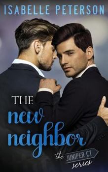 The New Neighbor - Book #2 of the Juniper Court