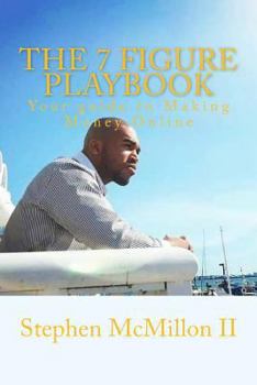 Paperback The 7 figure playbook: The guide to making Money Online Book