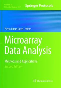 Microarray Data Analysis: Methods and Applications - Book #1375 of the Methods in Molecular Biology