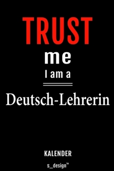 Kalender für Deutsch-Lehrer / Deutsch-Lehrerin: Immerwährender Kalender / 365 Tage Tagebuch / Journal [3 Tage pro Seite] für Notizen, Planung / ... Erinnerungen, Sprüche (German Edition)