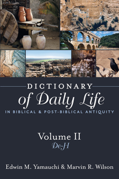 Paperback Dictionary of Daily Life in Biblical and Post-Biblical Antiquity, Volume 2: De-H: De-H Book