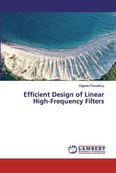 Paperback Efficient Design of Linear High-Frequency Filters Book