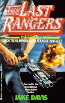 Mass Market Paperback Last Rangers 2: The Crime Zone Book