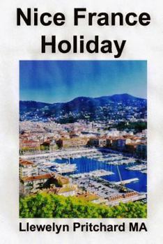 Paperback Nice France Holiday: A budget short-break Book