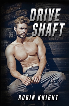 Drive Shaft - Book #1 of the Drive Shaft