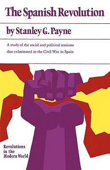 Payne Spanish Revolution (Paper) - Book  of the Revolutions in the Modern World