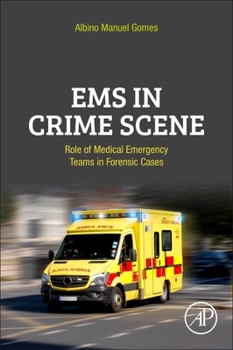 Paperback EMS in Crime Scene: Role of Medical Emergency Teams in Forensic Cases Book