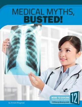 Library Binding Medical Myths, Busted! Book