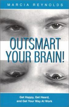 Paperback Outsmart Your Brain! How to Make Success Feel Easy Book