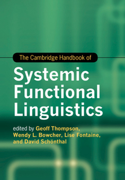 Paperback The Cambridge Handbook of Systemic Functional Linguistics Book