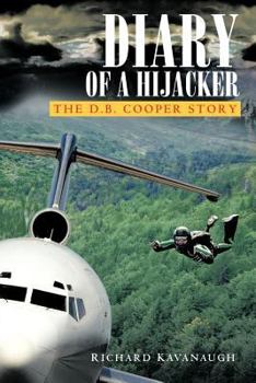 Paperback Diary of a Hijacker: The D. B. Cooper Story Book