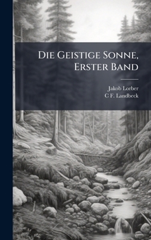 Hardcover Die Geistige Sonne, Erster Band [German] Book