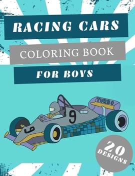 Paperback Racing Cars Coloring Book For Boys: Formula 1 Colouring Pages For Children: Super Sport Car: Funny Gifts For Kids Book