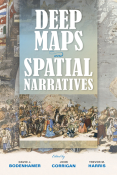 Hardcover Deep Maps and Spatial Narratives Book