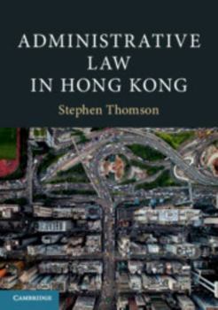 Paperback Administrative Law in Hong Kong Book