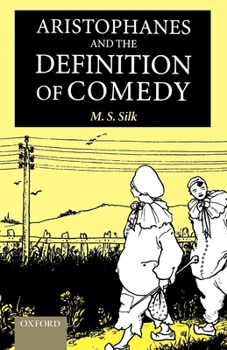 Paperback Aristophanes and the Definition of Comedy Book