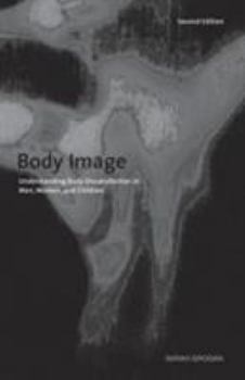 Paperback Body Image: Understanding Body Dissatisfaction in Men, Women and Children Book