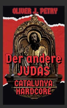 Paperback Der andere Judas: Catalunya Hardcore [German] Book