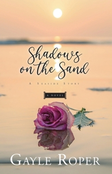 Shadows on the Sand - Book #5 of the Seaside Seasons