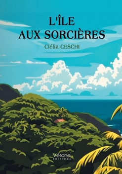 Paperback L'Île aux Sorcières [French] Book