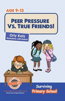 Paperback Peer Pressure vs. True Friends Book