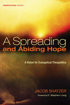 Paperback A Spreading and Abiding Hope Book