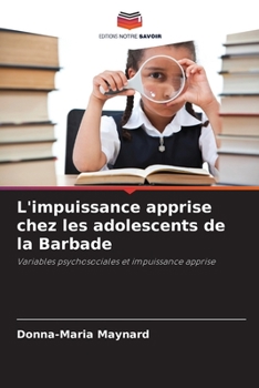 Paperback L'impuissance apprise chez les adolescents de la Barbade [French] Book