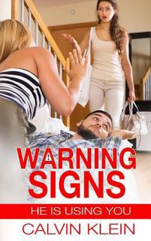 Paperback Warning Signs: He is using you Book