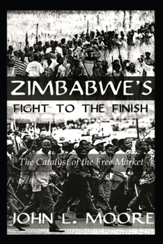 Hardcover Zimbabwe's Fight to the Finish Book