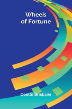 Wheels Of Fortune