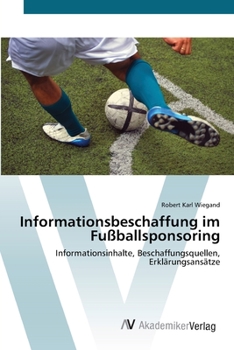 Paperback Informationsbeschaffung im Fußballsponsoring [German] Book