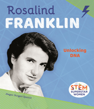 Library Binding Rosalind Franklin: Unlocking DNA Book