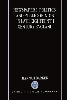 Hardcover Newspapers, Politics, and Public Opinion in Late 18 Cent. England (Ohm) Book