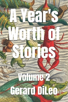 Paperback A Year's Worth of Stories: Volume 2 Book