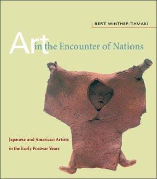 Paperback Art in the Encounter of Nations: Japanese and American Artists in the Early Postwar Years Book