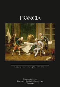 Hardcover Francia 47 (2020): Forschungen Zur Westeuropaischen Geschichte [French] Book