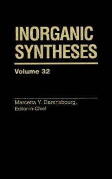 Hardcover Inorganic Syntheses, Volume 32 Book