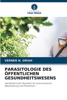 Parasitologie Des Öffentlichen Gesundheitswesens (German Edition)