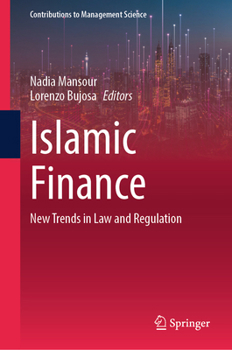 Hardcover Islamic Finance: New Trends in Law and Regulation Book