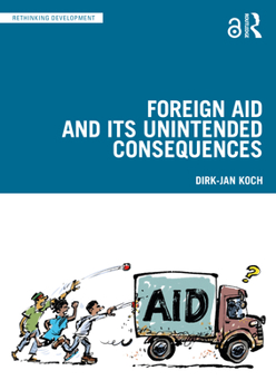 Paperback Foreign Aid and Its Unintended Consequences Book