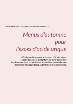 Paperback Menus d'automne pour l'excès d'acide urique. [French] Book
